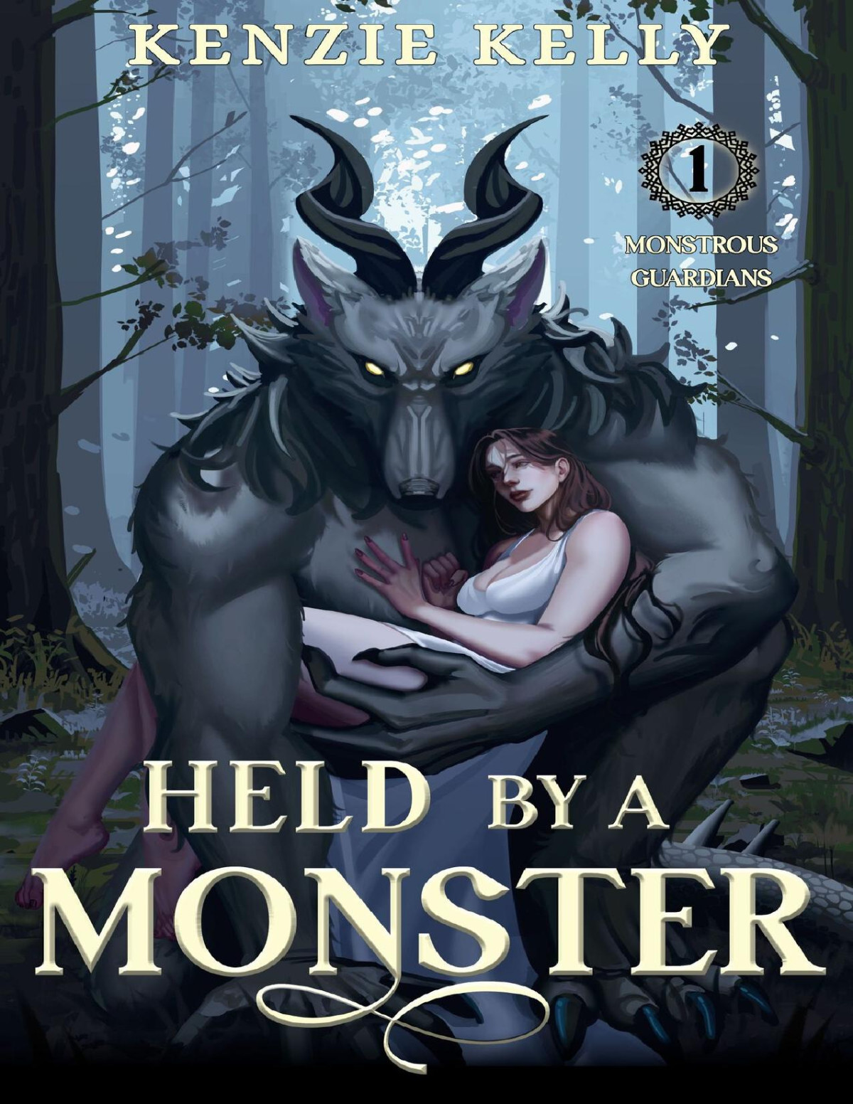 Held By A Monster Monstrous Guardians Book 1 Kenzie Kelly