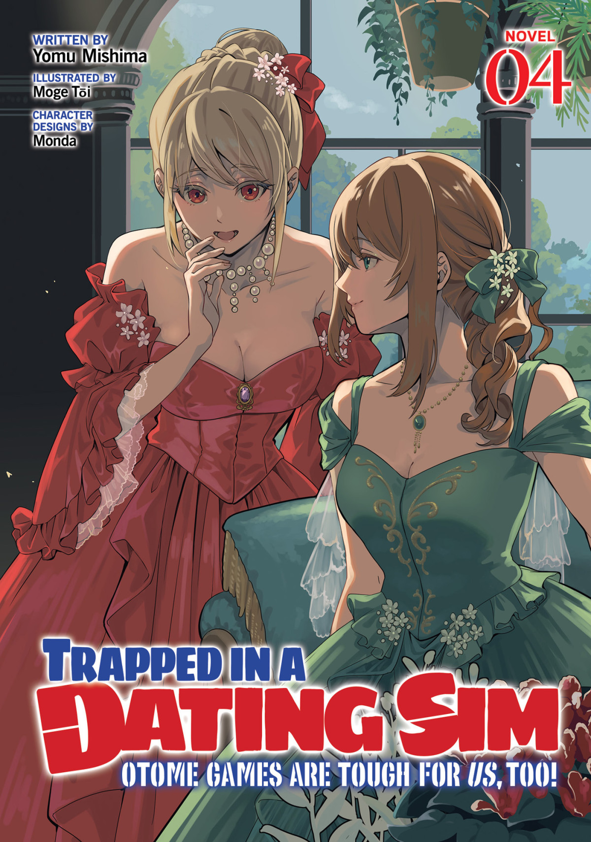 Trapped In A Dating Sim Otome Games Are Tough For Us Too Vol 4 Yomu Mishima