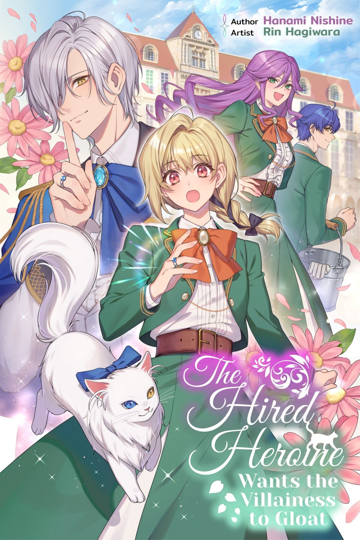 The Hired Heroine Wants The Villainess To Gloat Hanami Nishine