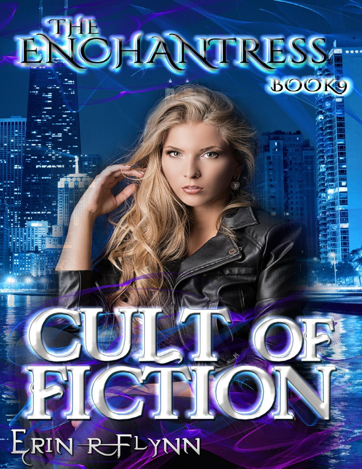 Cult Of Fiction The Enchantress Book 9 Erin R Flynn