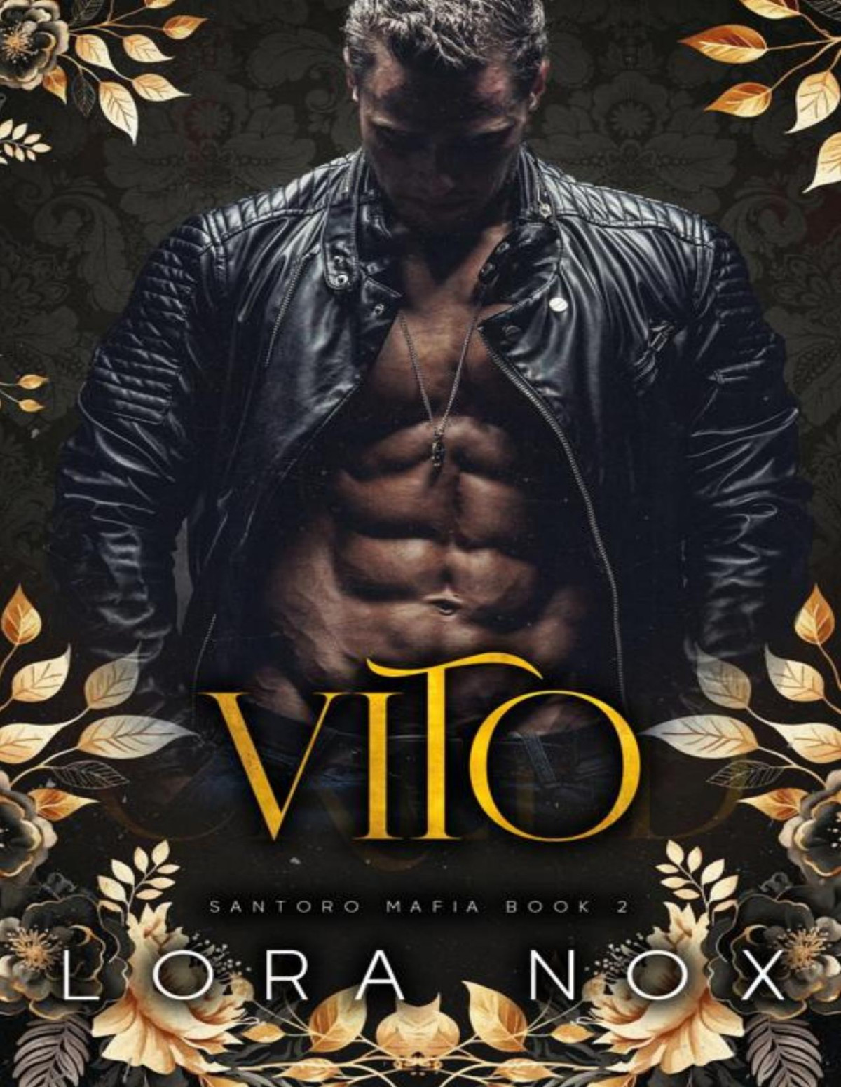 Vito Santoro Mafia Book 2 Lora Nox