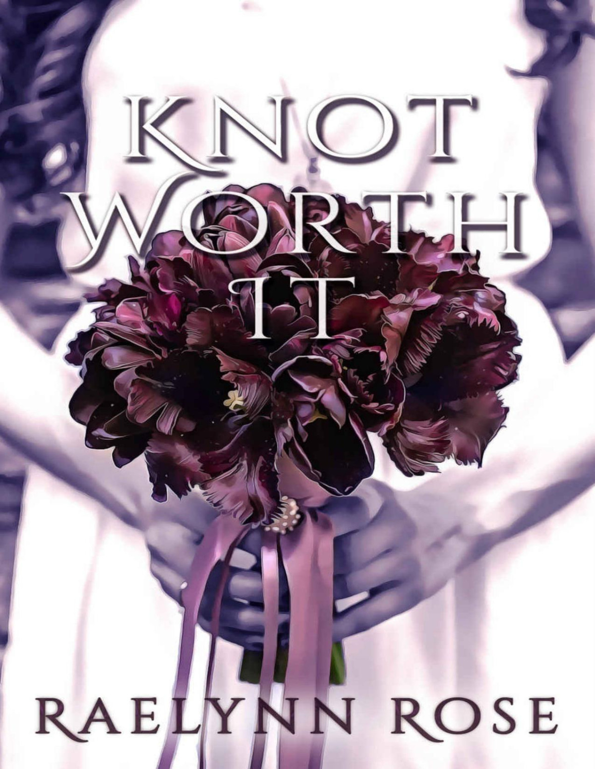 Knot Worth It Raelynn Rose