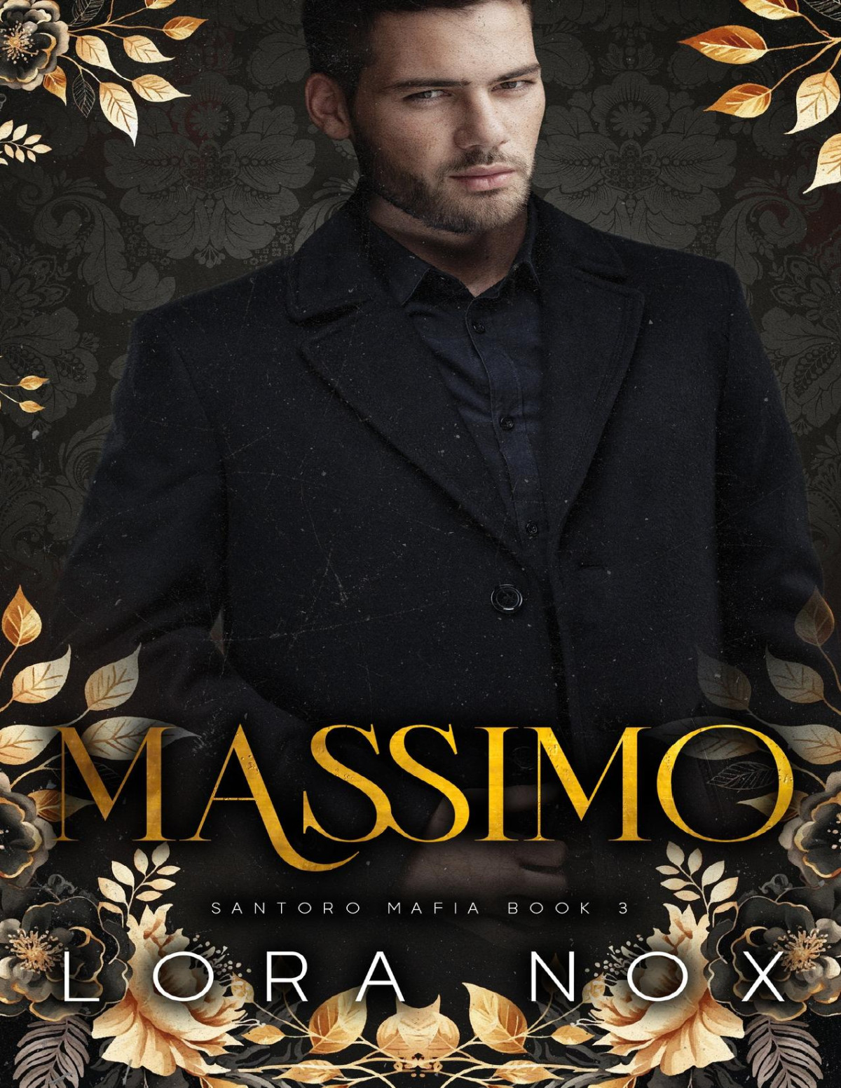 Massimo Santoro Mafia Book 3 Lora Nox
