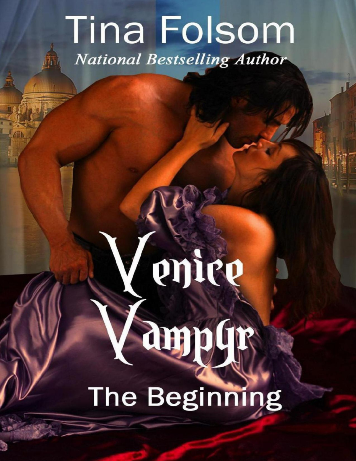 Venice Vampyr The Beginning Novellas 1 3 Folsom Tina