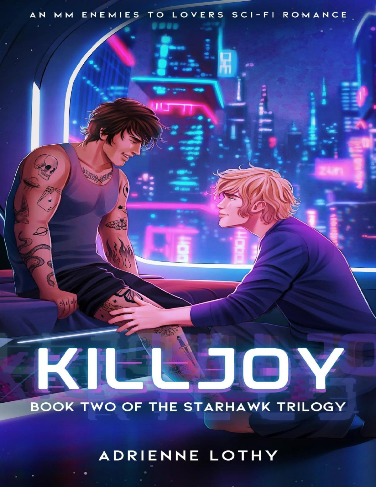 Killjoy An Mm Enemies To Lovers Scifi Romance Starhawk Book 2 Adrienne Lothy
