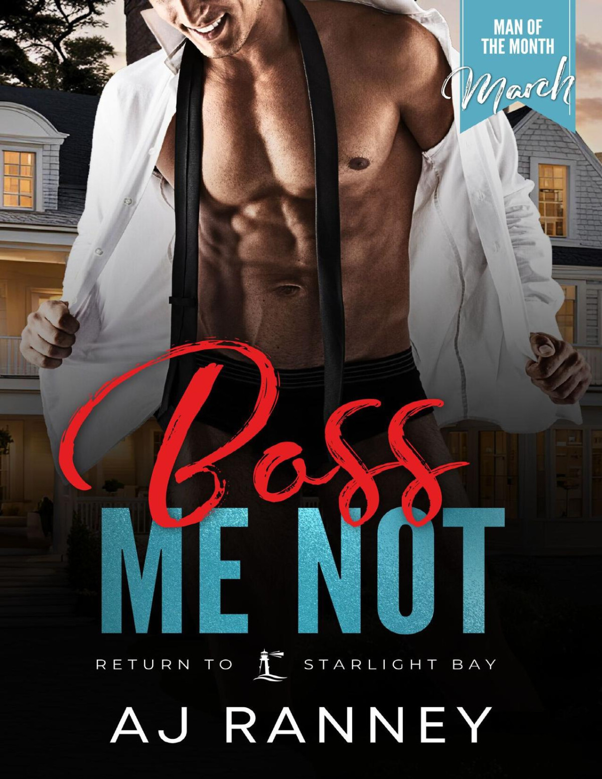 Boss Me Not A Man Of The Month Club Novella Aj Ranney