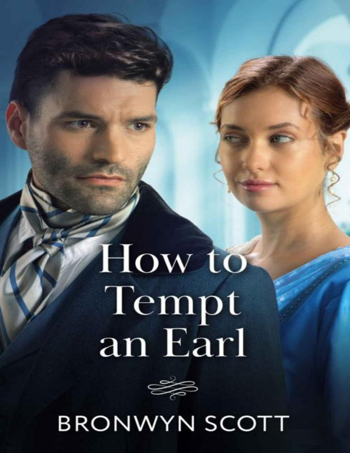 How To Tempt An Earl Wed Within A Year Book 2 Mills Boon Historical Bronwyn Scott