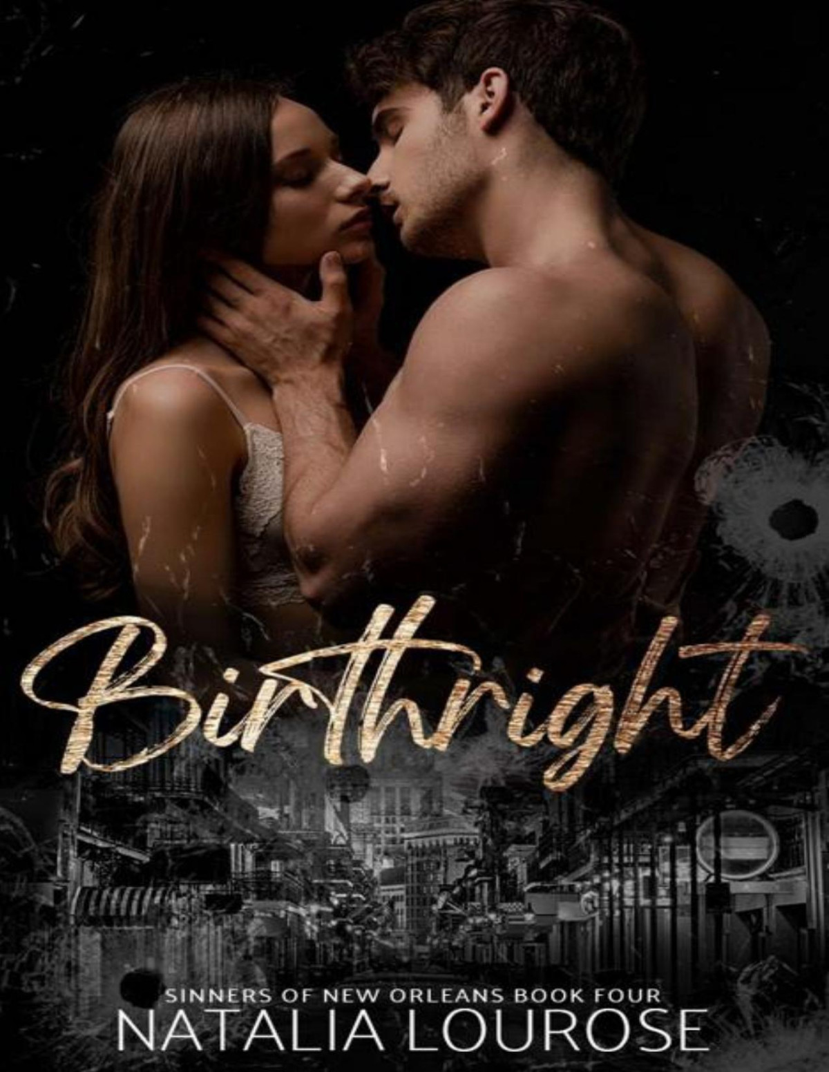 Birthright A Mafia Romance Sinners Of New Orleans Book 4 Natalia Lourose