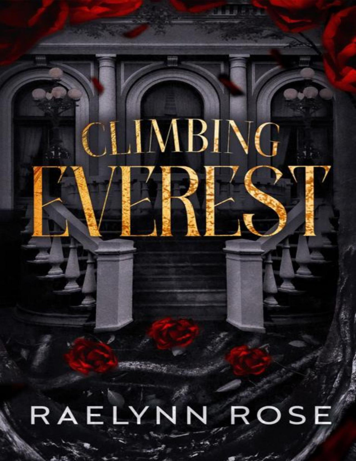 Climbing Everest Raelynn Rose