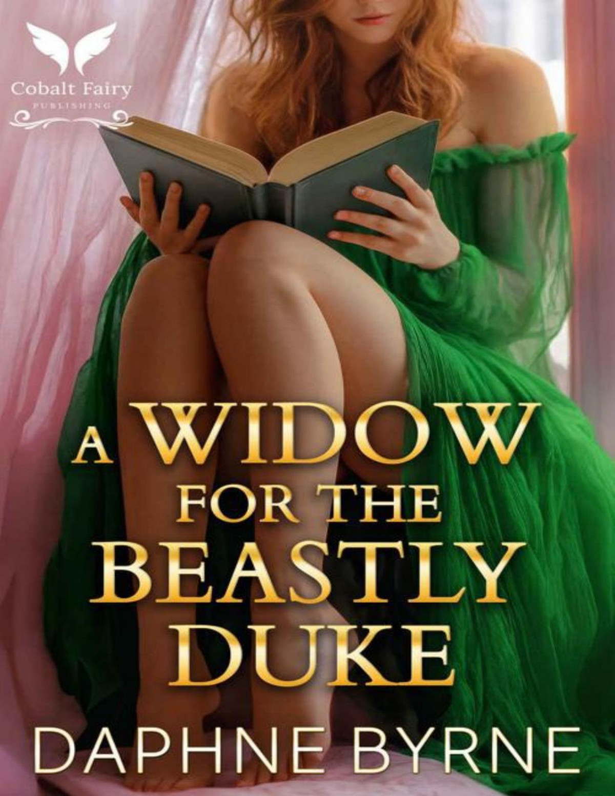 A Widow For The Beastly Duke A Historical Regency Romance Novel The Athena Society Book 1 Daphne Byrne