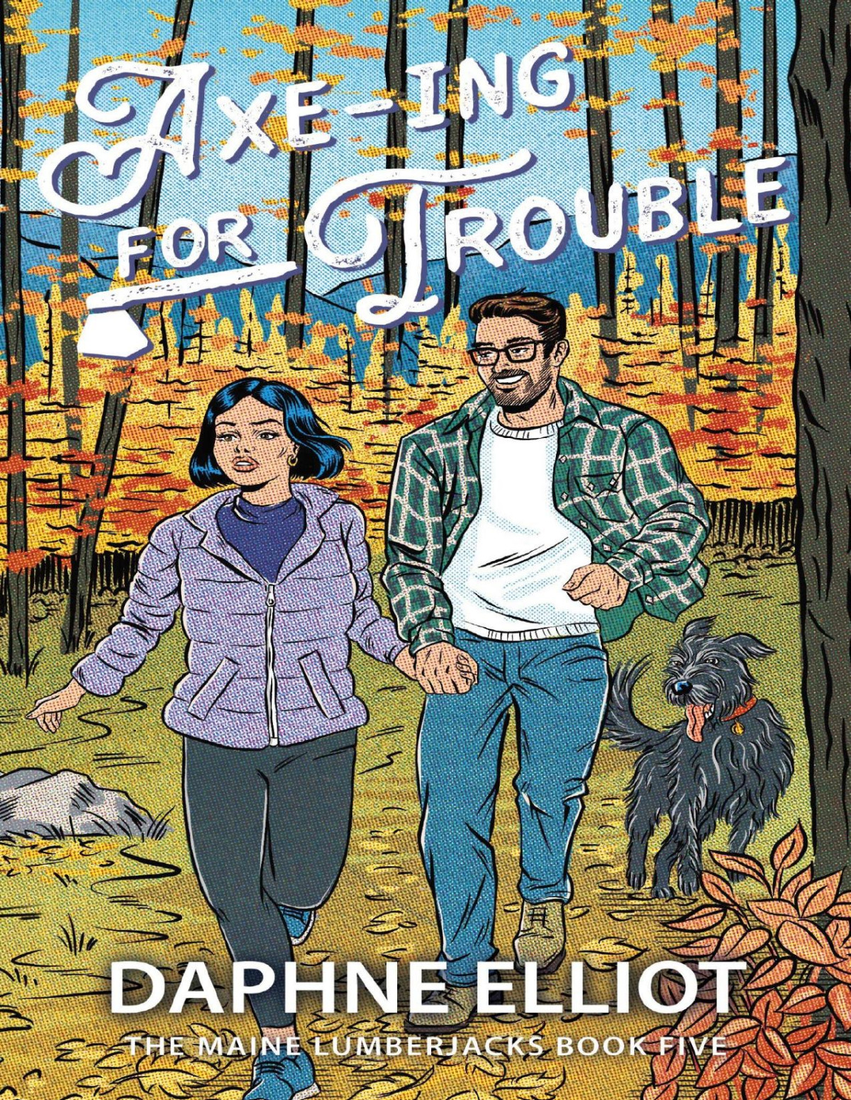 Axeing For Trouble A Protector Lumberjack Romance Daphne Elliot