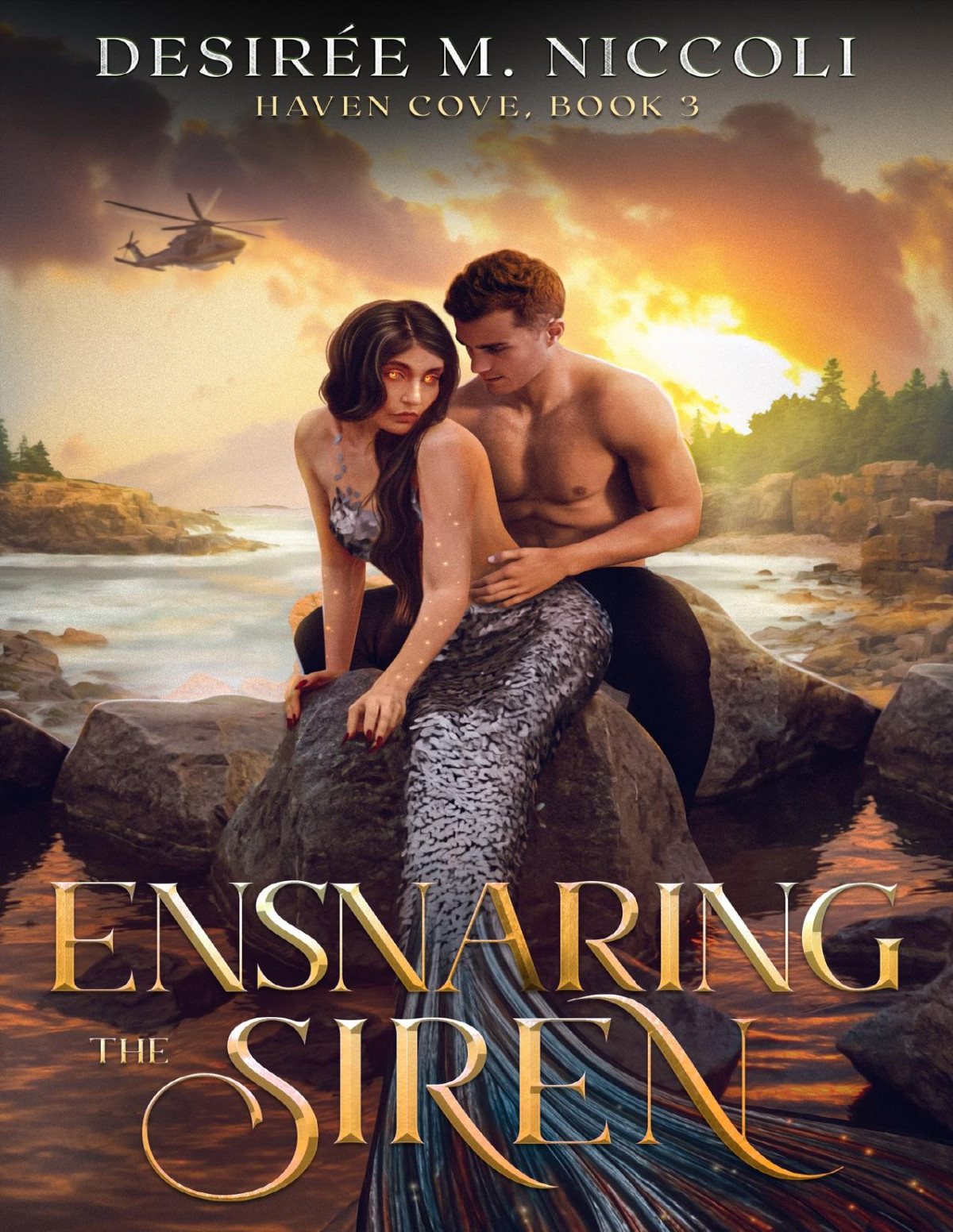 Ensnaring The Siren Haven Cove Book 3 Desirée M Niccoli
