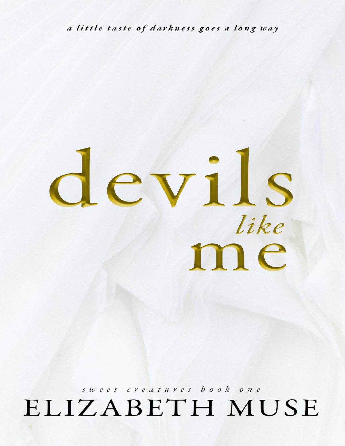 Devils Like Me A Dark Regency Friends To Lovers Romance Elizabeth Muse