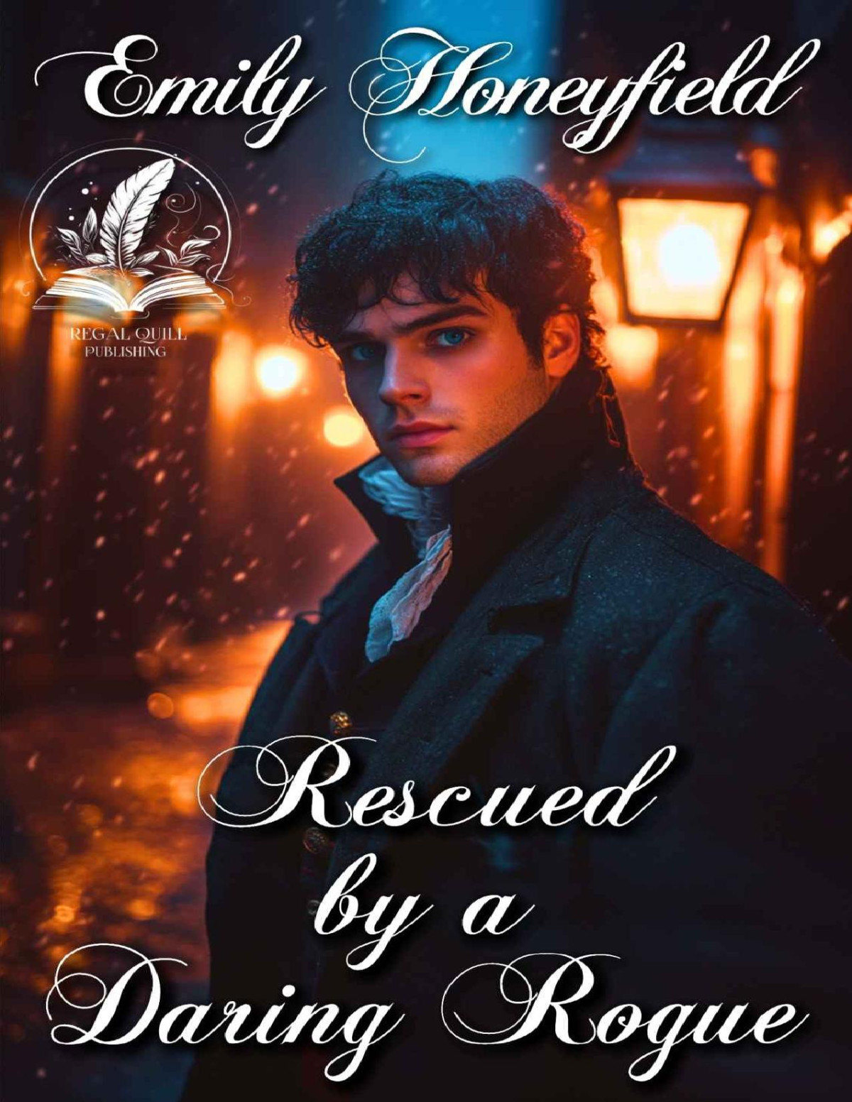 Rescued By A Daring Rogue Honeyfield Emily
