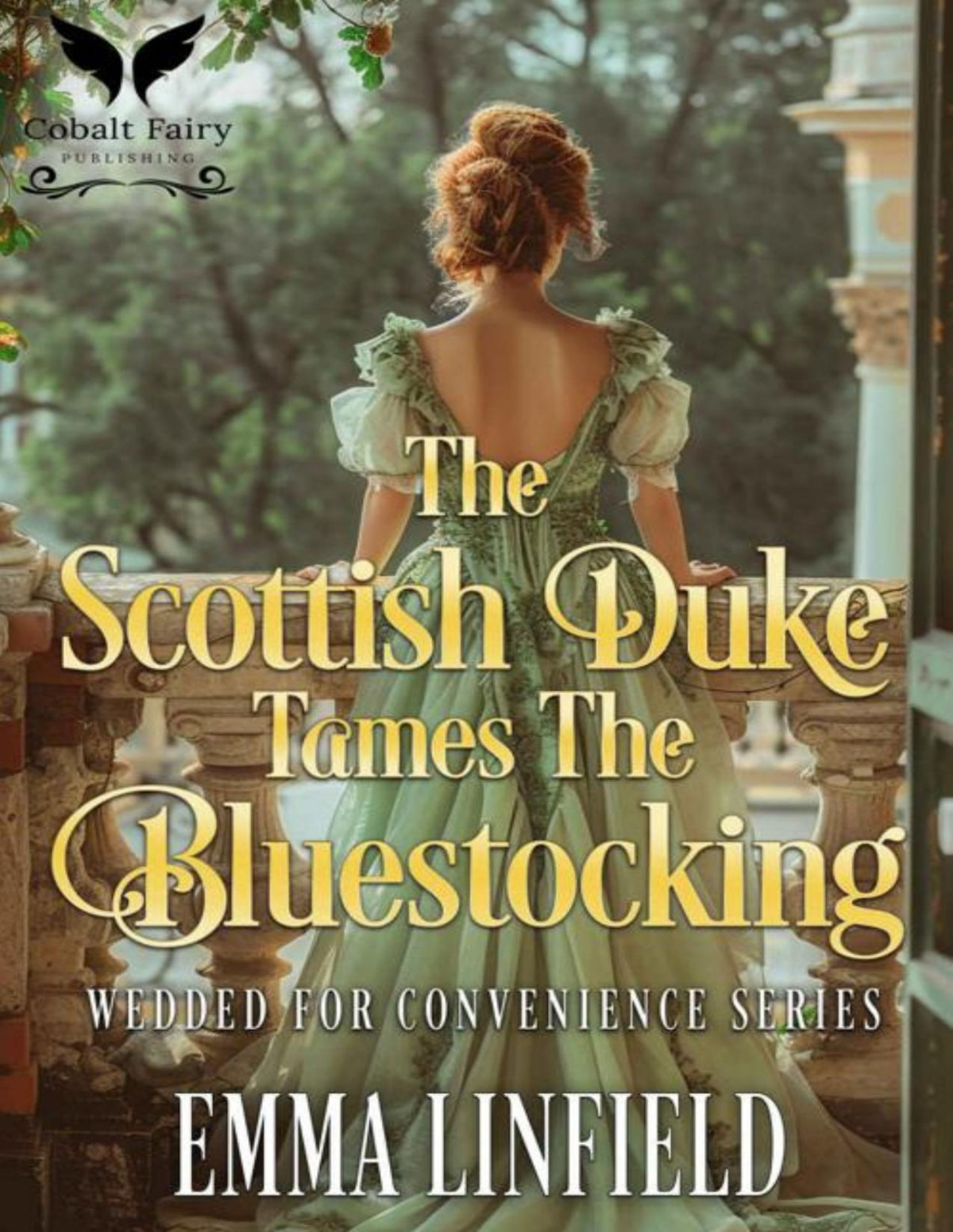 The Scottish Duke Tames The Bluestocking A Historical Regency Romance Novel Wedded For Convenience Book 2 Emma Linfield