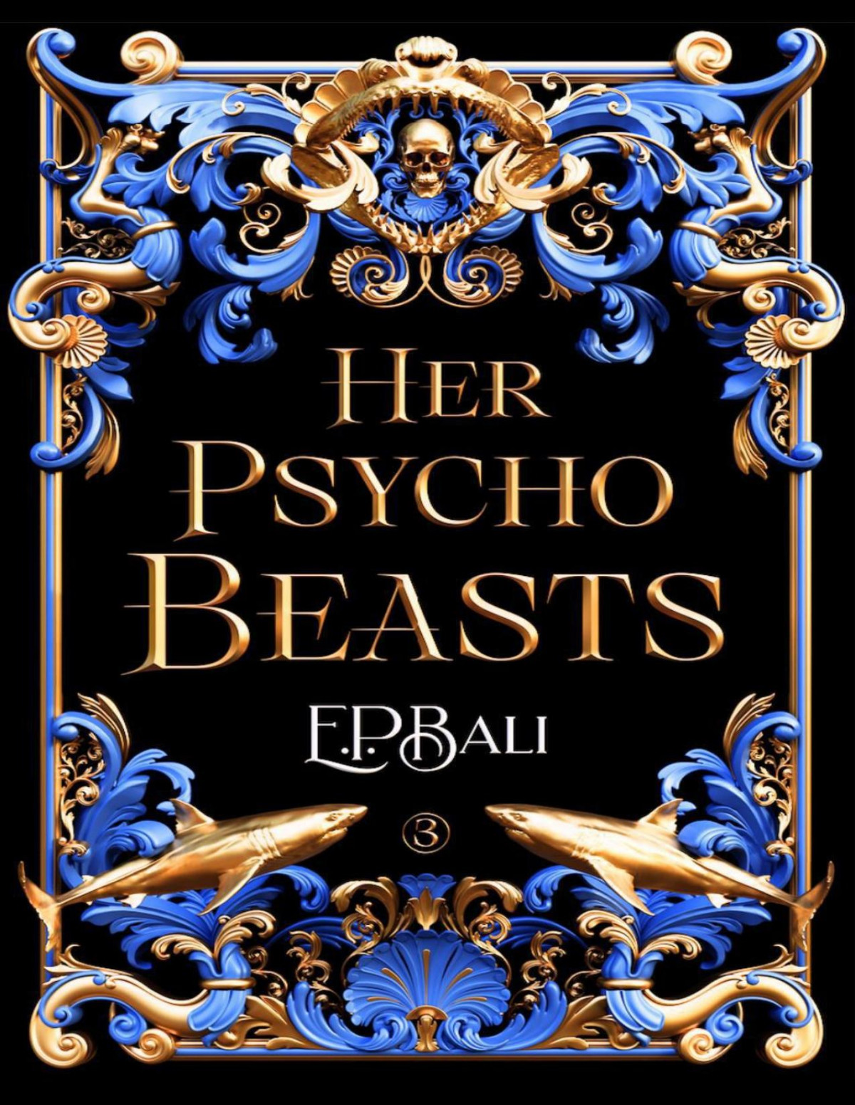 Her Psycho Beasts Her Vicious Beasts Book 3 Ep Bali