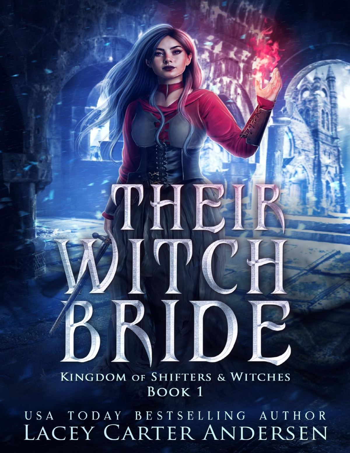 Their Witch Bride A Fantasy Reverse Harem Romance Kingdom Of Shifters And Witches Book 1 Lacey Carter Andersen