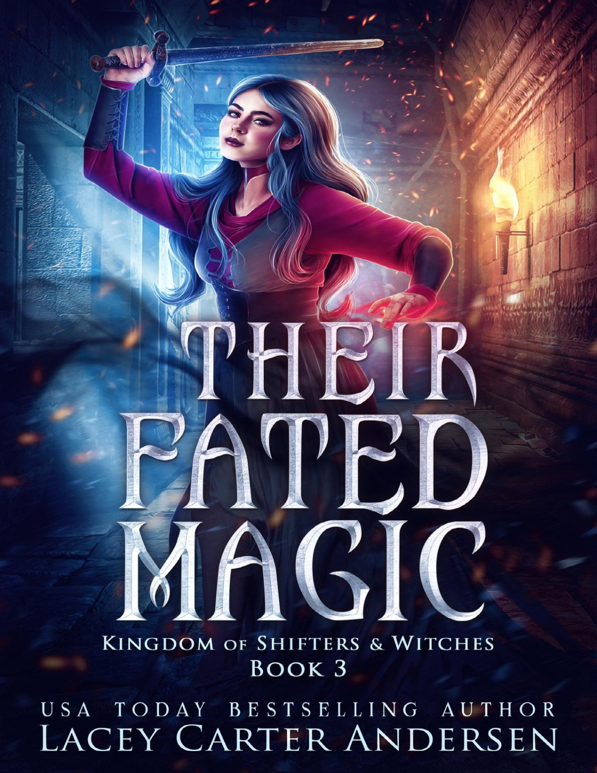 Their Fated Magic A Fantasy Reverse Harem Romance Kingdom Of Shifters And Witches Book 3 Lacey Carter Andersen