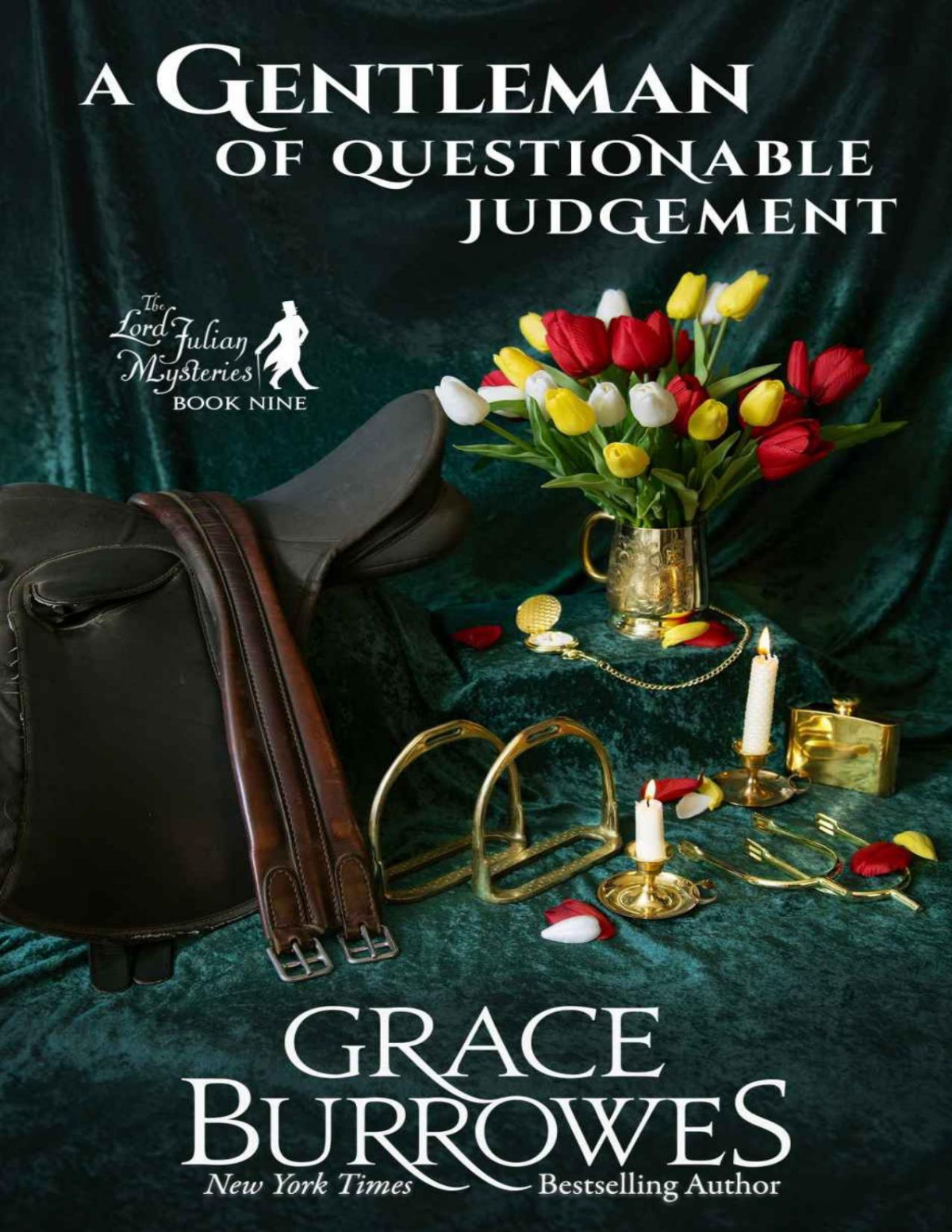 A Gentleman Of Questionable Judgment A Cozy Regency Mystery The Lord Julian Mysteries Book 9 Grace Burrowes