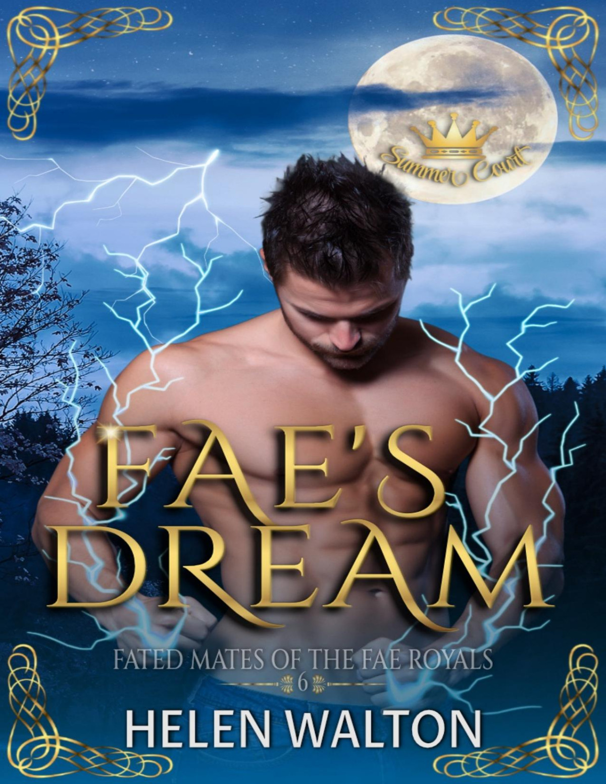 Faes Dream Fated Mates Of The Fae Royals Summer Court Book 6 Helen Walton