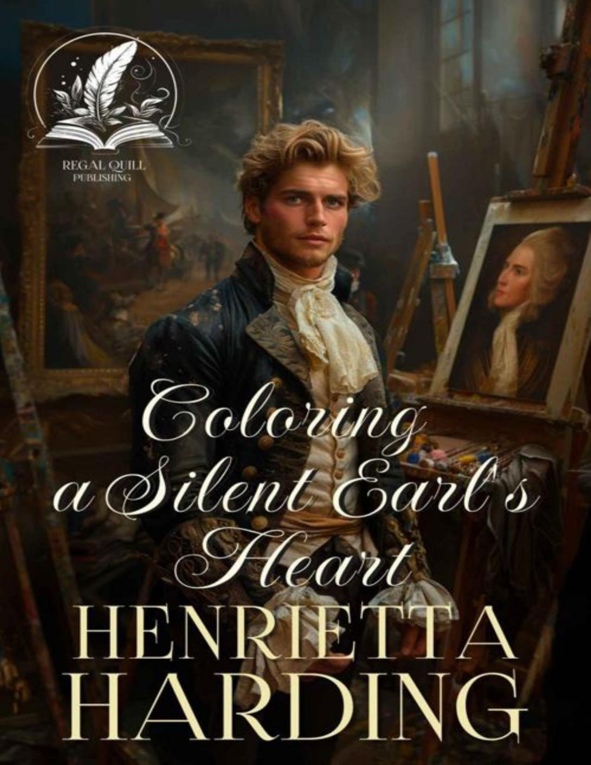Coloring A Silent Earls Heart A Historical Regency Romance Novel Henrietta Harding