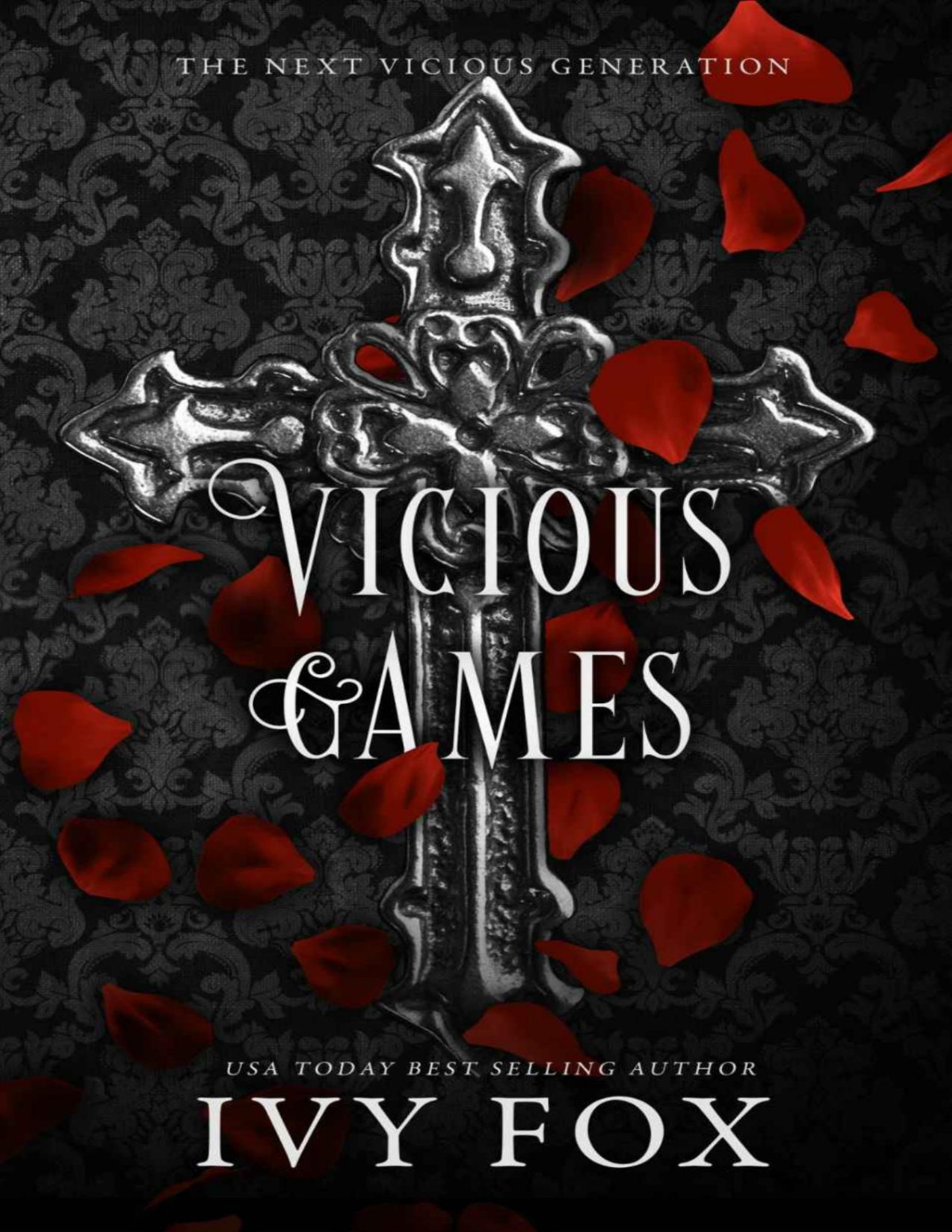 Vicious Games A Mafia Romance Ivy Fox