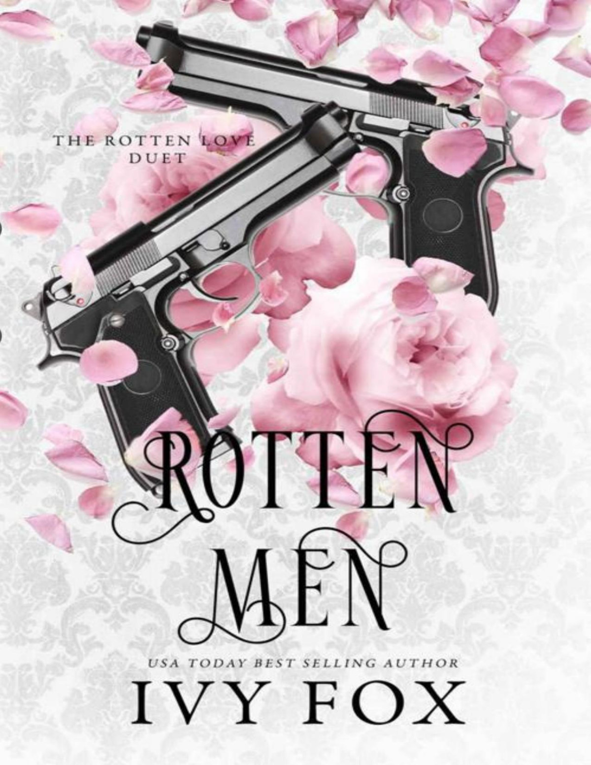 Rotten Men A Mafia Romance Ivy Fox