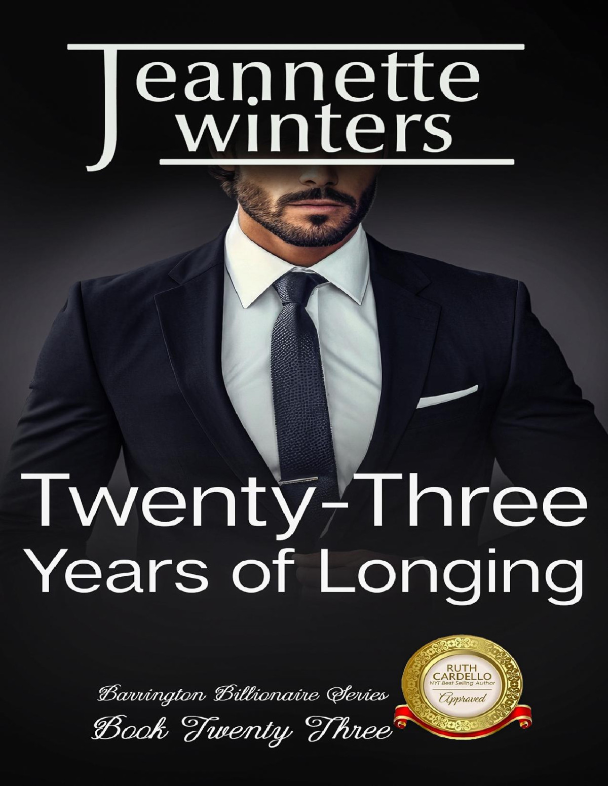 Twentythree Years Of Longing Barrington Billionaires Book 23 Jeannette Winters