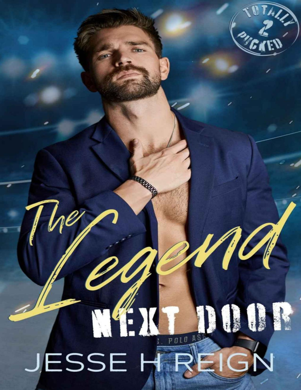 The Legend Next Door Totally Pucked Book 2 Jesse H Reign