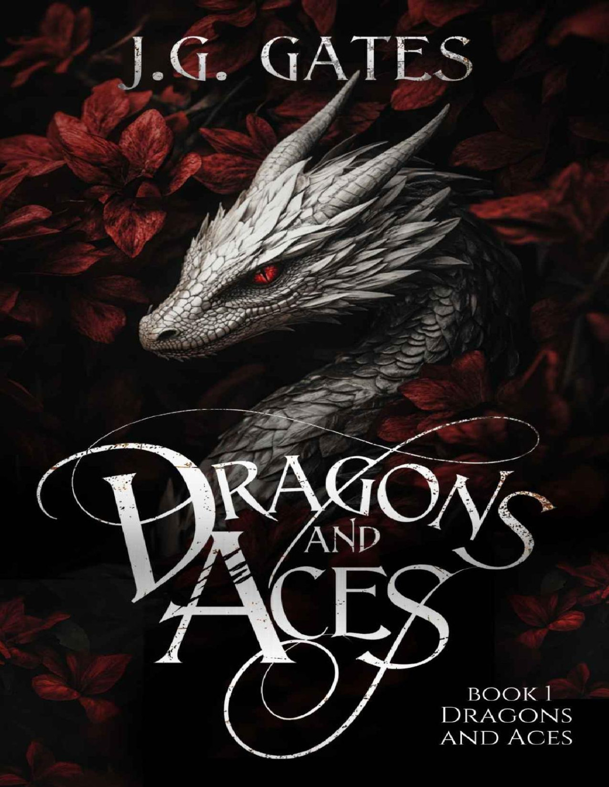 Dragons And Aces Dragons And Aces Series Book 1 J G Gates