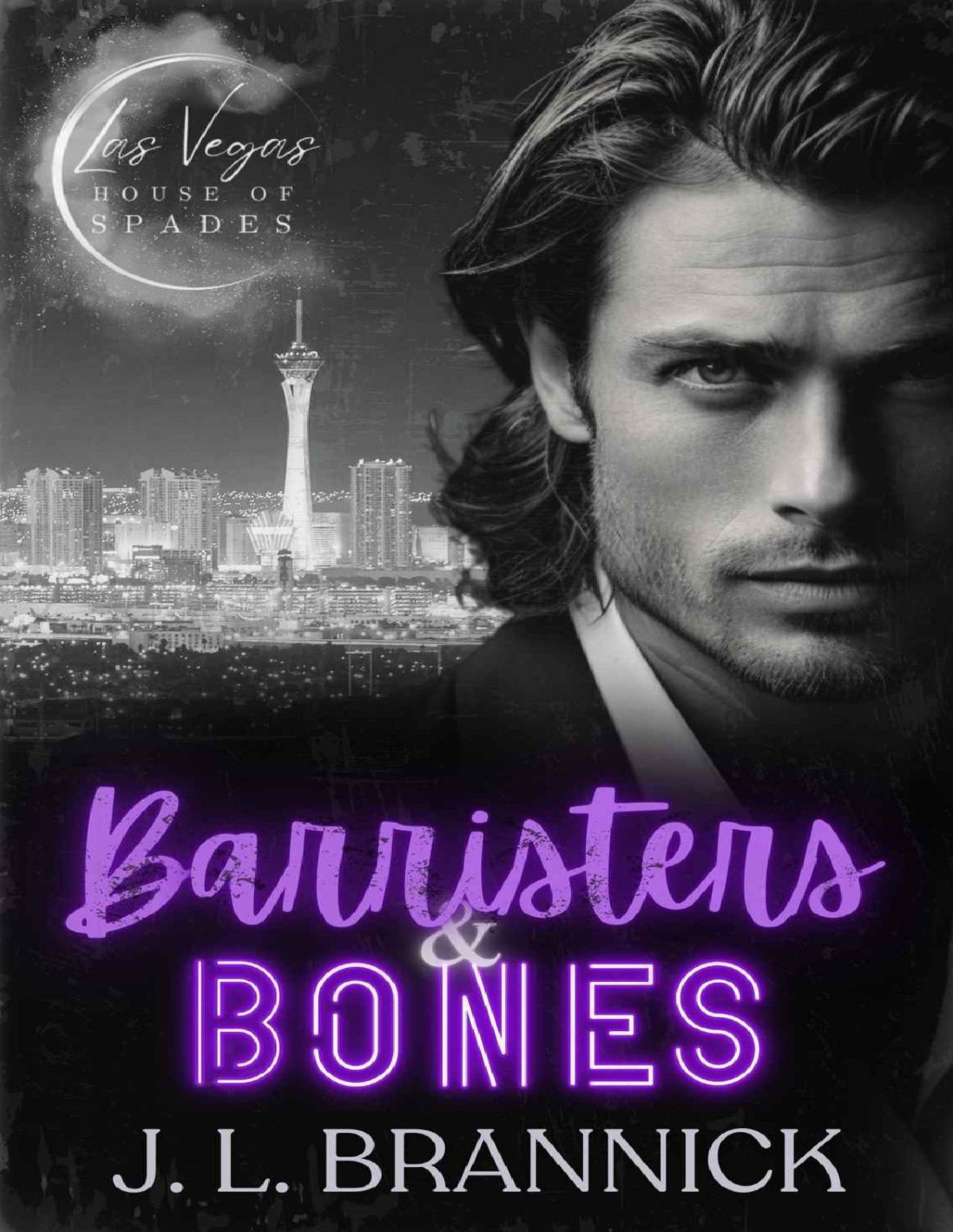 Barristers Bones A Black Comedy Forced Proximity Billionaire Dark Romance Las Vegas House Of Spades Book 1 J L Brannick