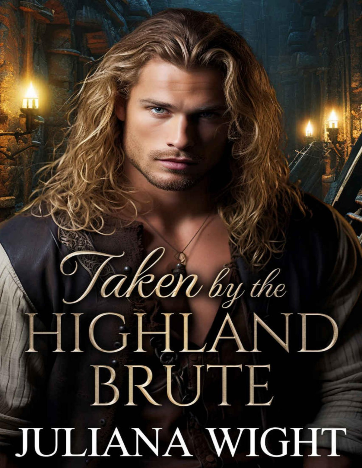 Taken By The Highland Brute He Captured Her Yet She Was The One That Trapped His Heart Wight