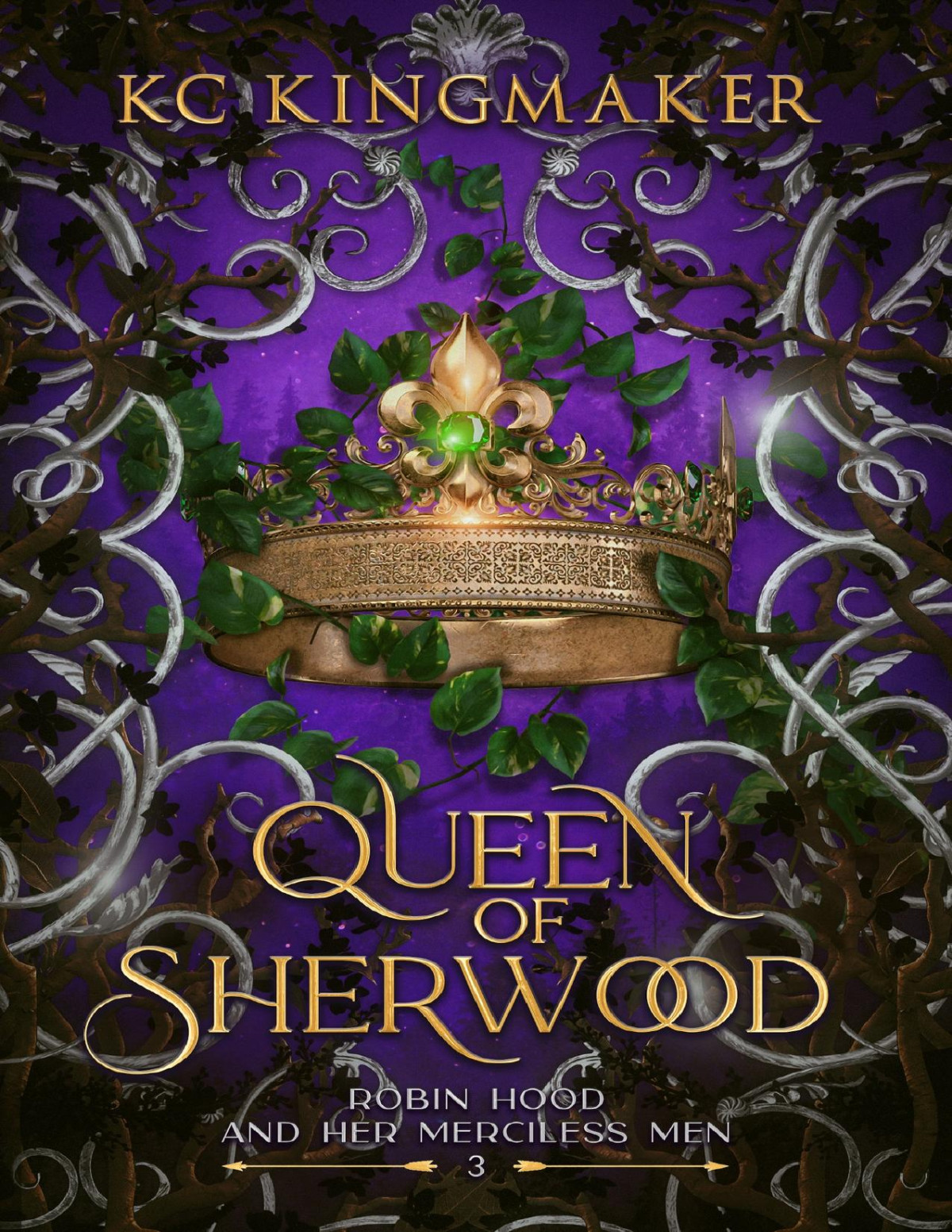Queen Of Sherwood Robin Hood And Her Merciless Men Book 3 Kc Kingmaker