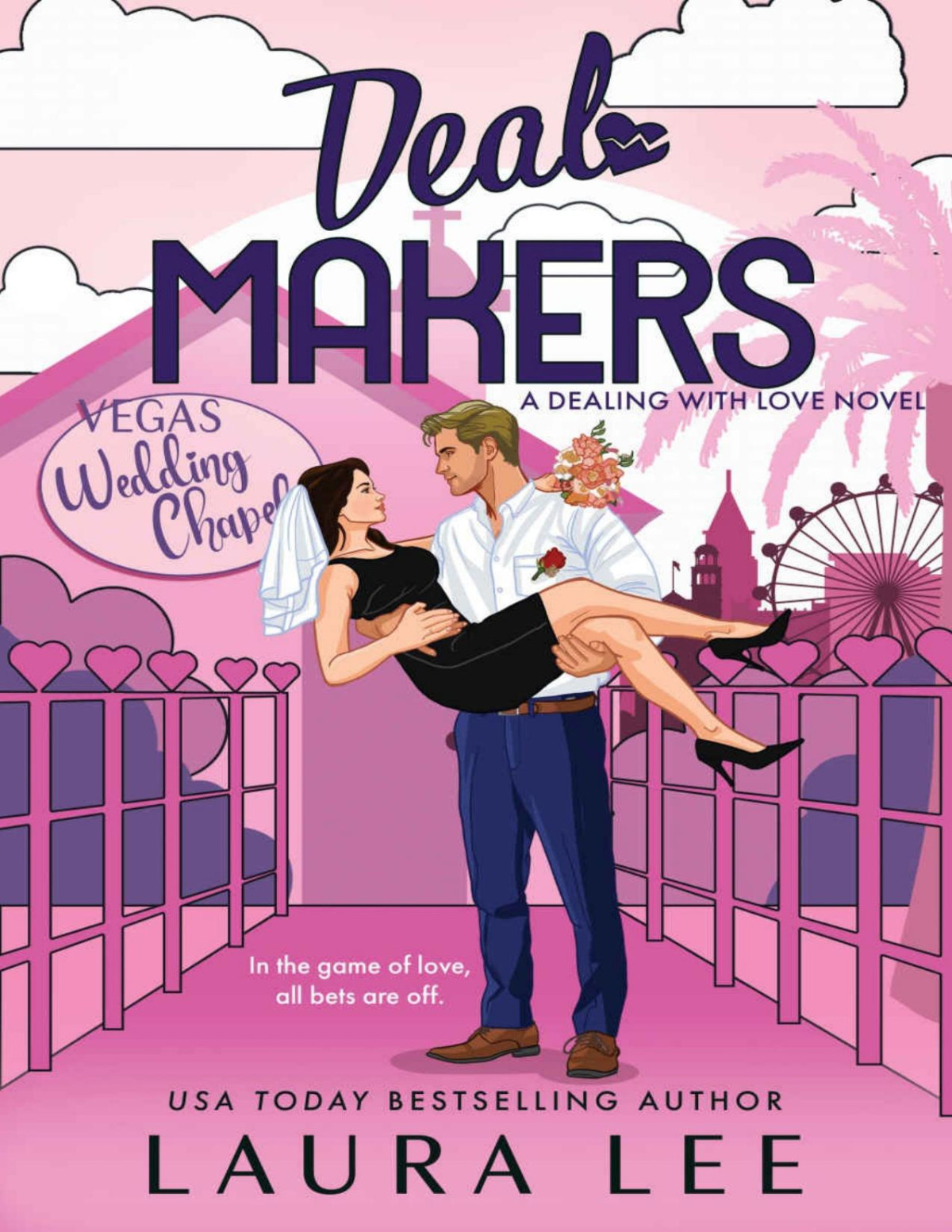 Deal Makers A Friends To Lovers Romantic Comedy Dealing With Love Book 3 Laura Lee