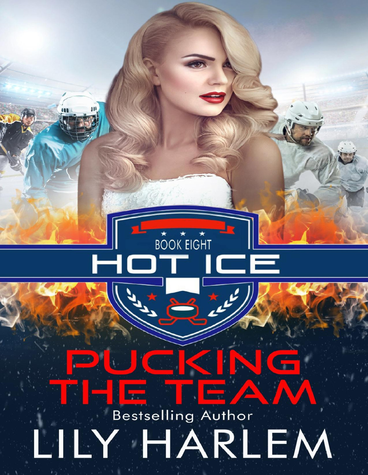 Pucking The Team Reverse Harem Hockey Romance Hot Ice Book 8 Harlem