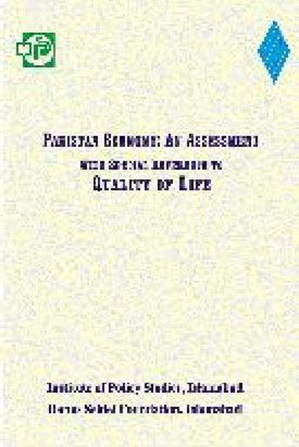 Pakistan Economy An Assessment With Special Reference To Quality Of Life Khalid Rahman