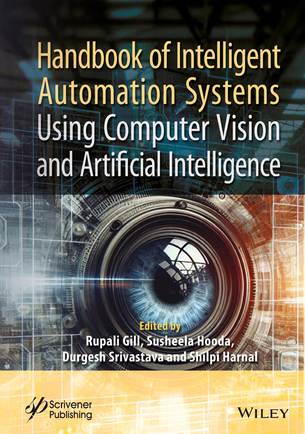 Handbook Of Intelligent Automation Systems Using Computer Vision And Artificial Intelligence Rupali Gill