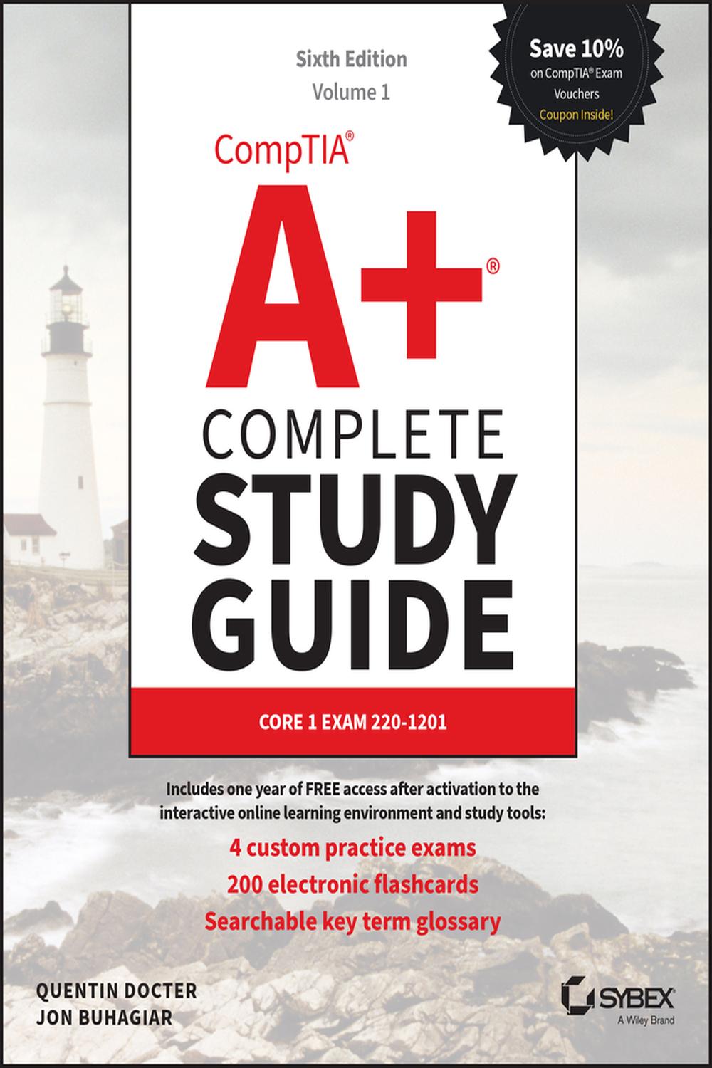 Comptia A Complete Study Guide 2volume Set Volume 1 Core 1 Exam 2201201 And Volume 2 Core 2 Exam 2201202 6th Edition Quentin Docter