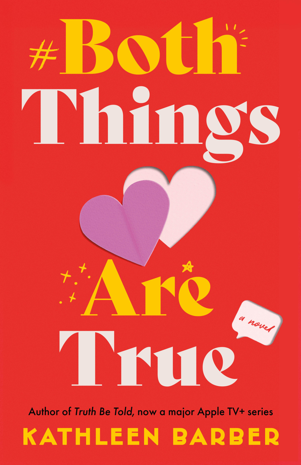 Both Things Are True Kathleen Barber
