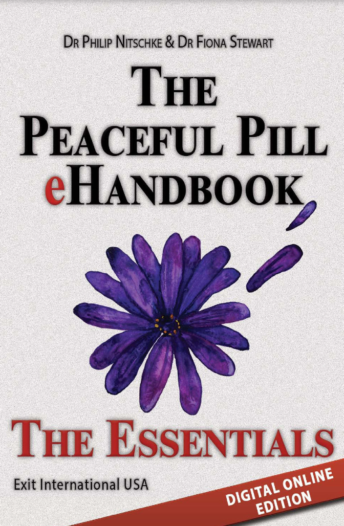 Peaceful Pill Ehandbook Essentials Edition The Essentials Edition January 2025 Philip Nitschke