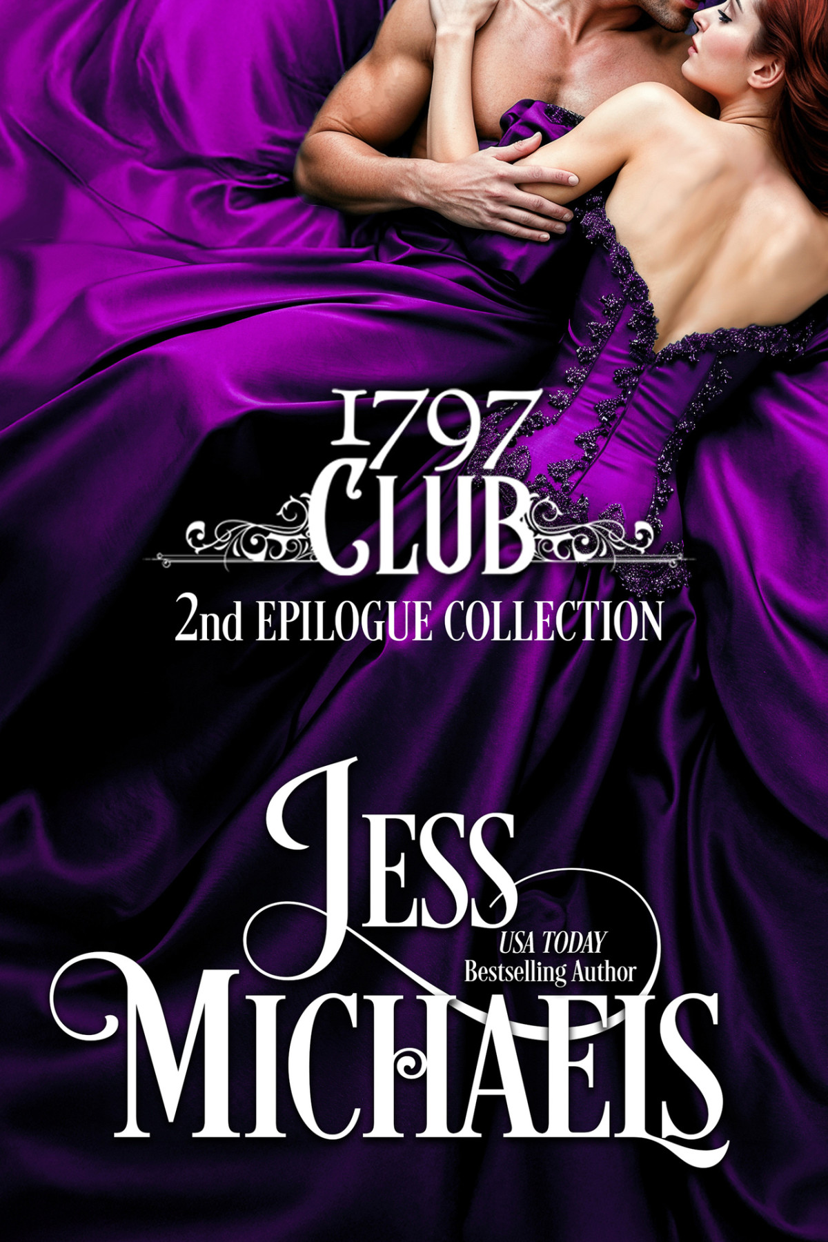 1797 Club 2nd Epilogue Collection The 1797 Club Book 11 Jess Michaels