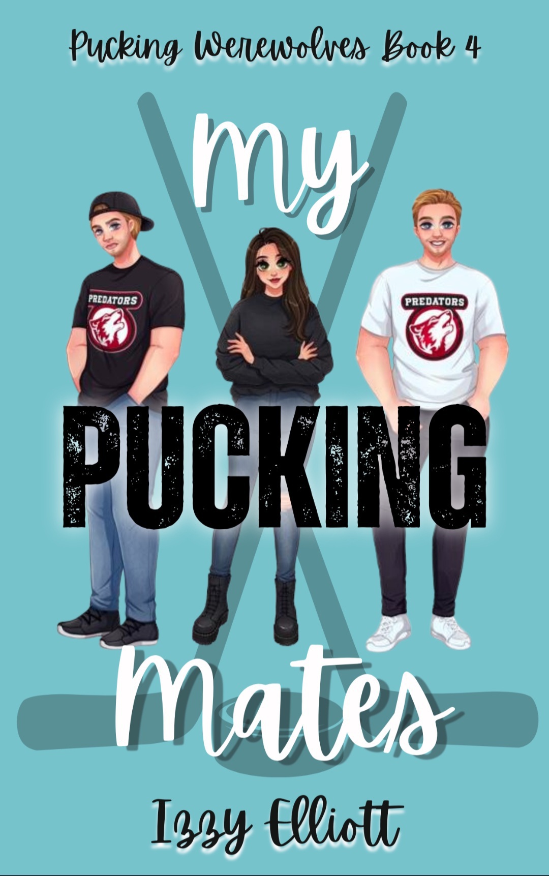 My Pucking Mates Pucking Werewolves Book 4 Izzy Elliott