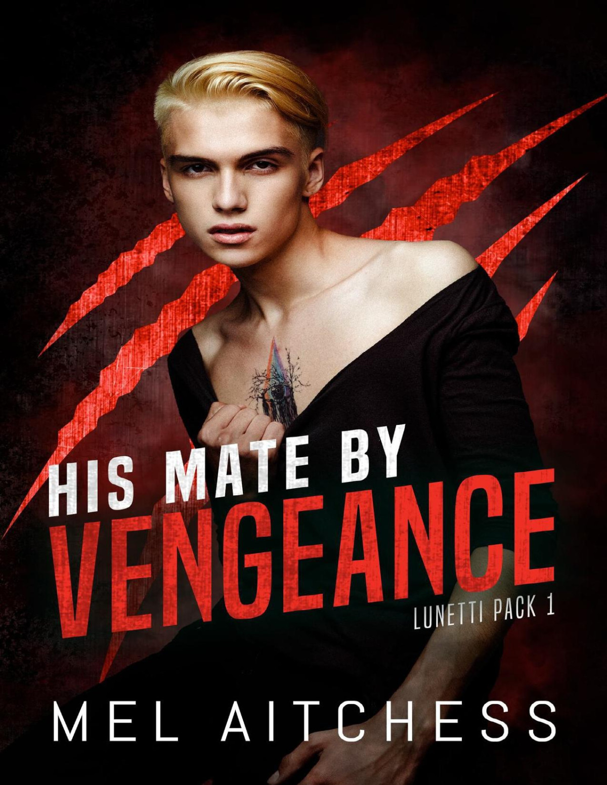 His Mate By Vengeance Mm Mafia Shifter Pnr Lunetti Pack Book 1 Mel Aitchess