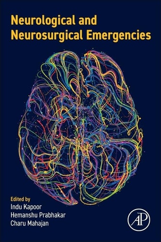 Neurological And Neurosurgical Emergencies 1st Edition Indu Kapoor