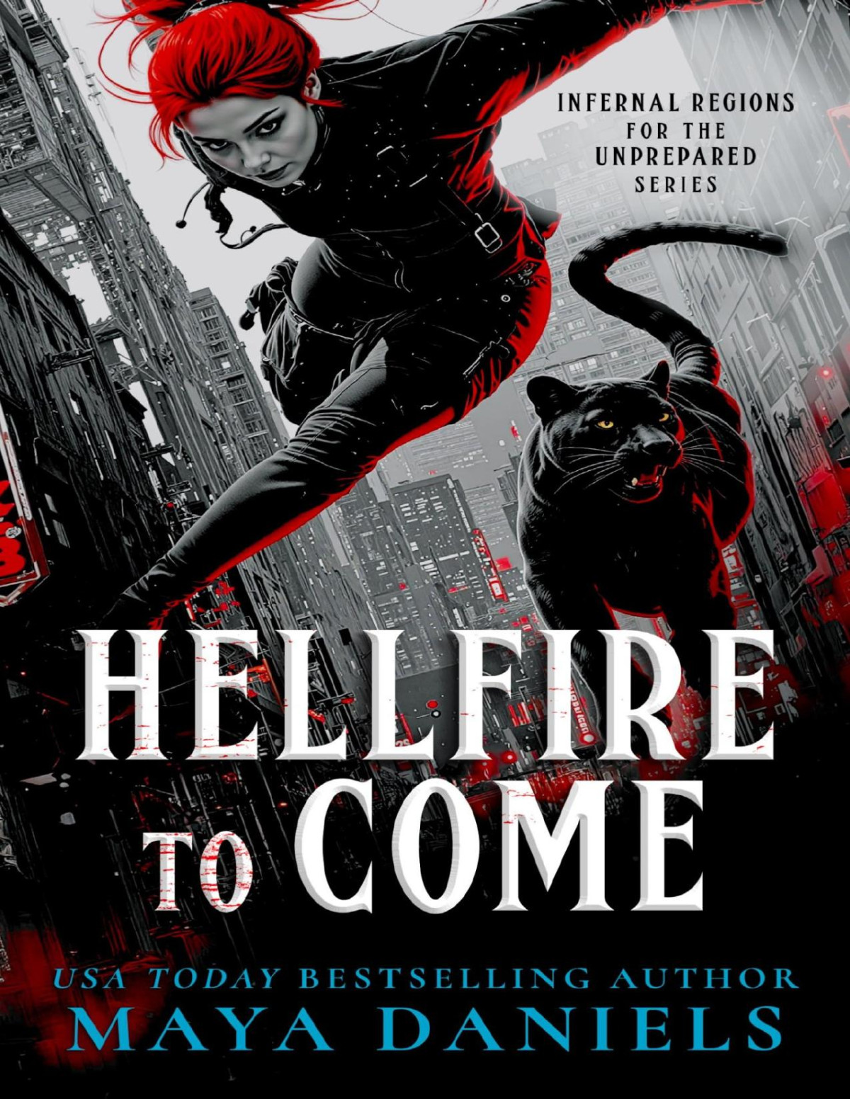 Hellfire To Come A Snarky Urban Fantasy Vampire Series Maya Daniels