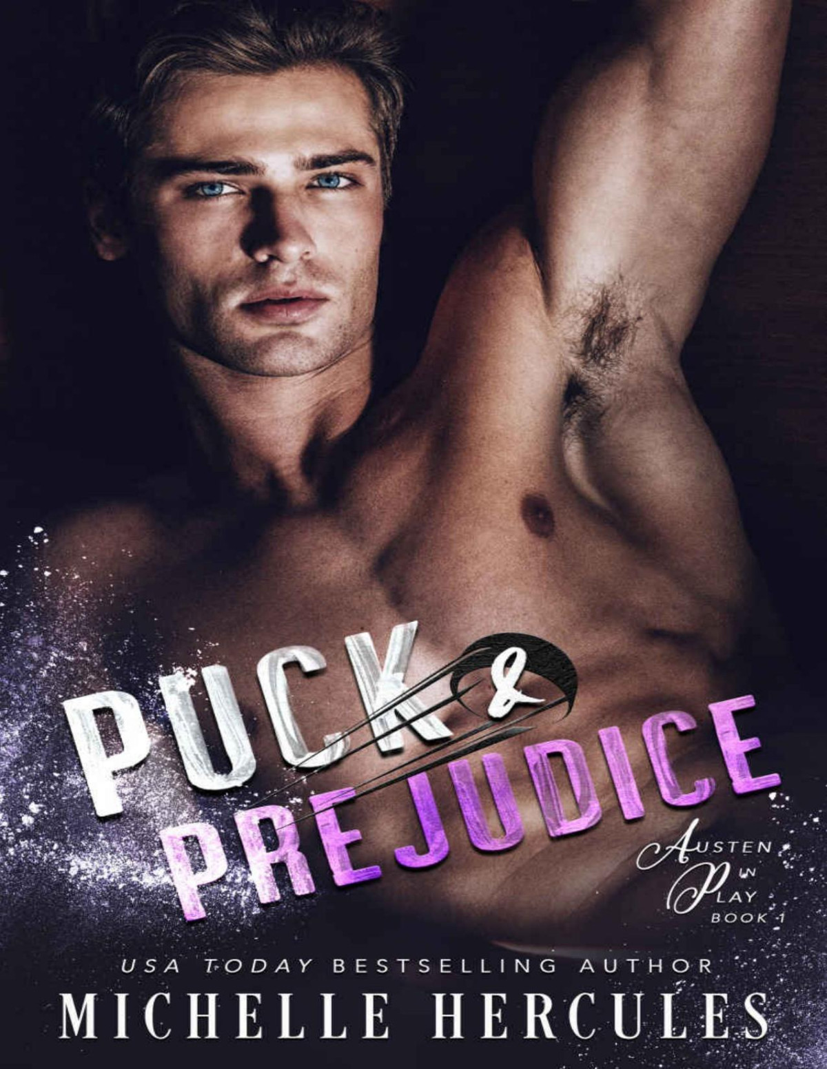 Puck And Prejudice Austen In Play Book 1 Michelle Hercules