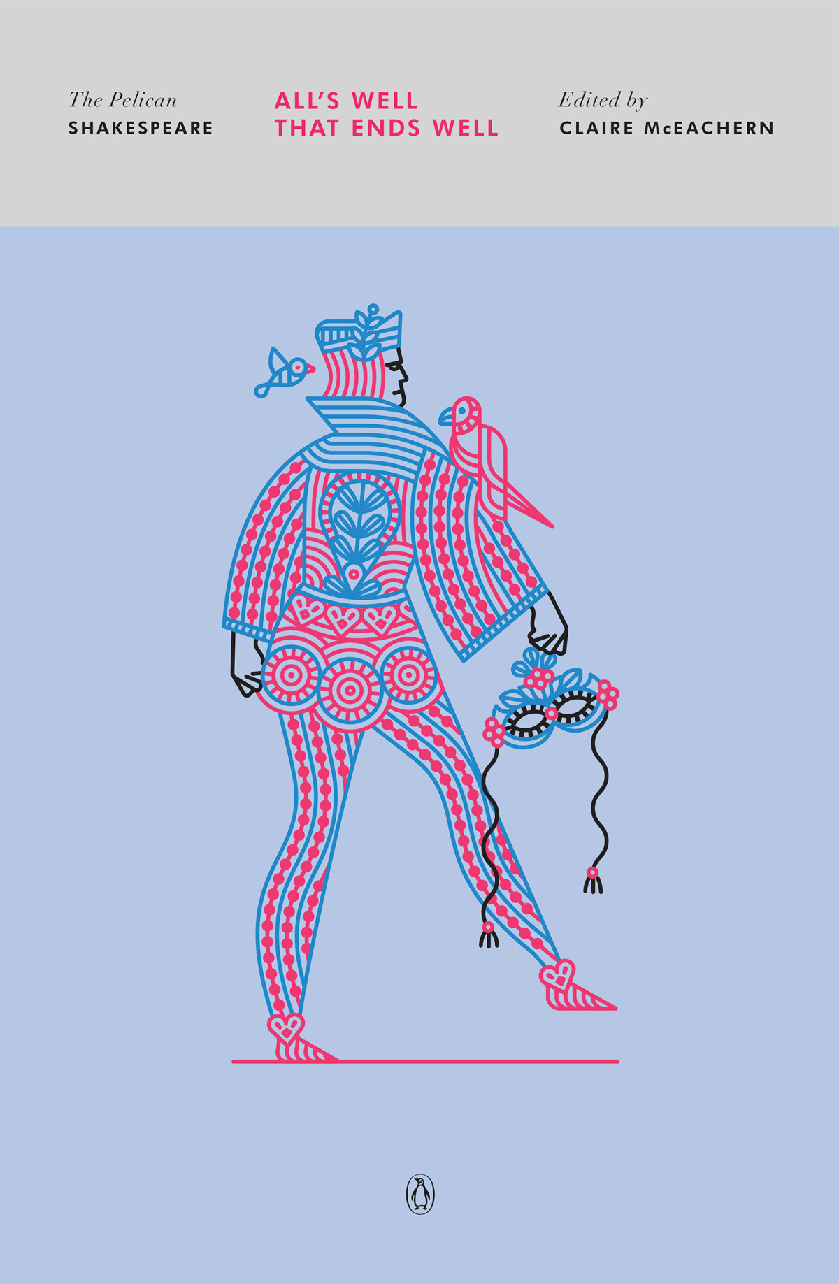 Alls Well That Ends Well William Shakespeare Claire Mceachern Editor