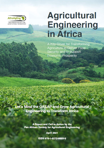 Agricultural Engineering In Africa A Key Driver For Transforming Agriculture To Deliver Food Security And To Support Economic Prosperity Afroageng
