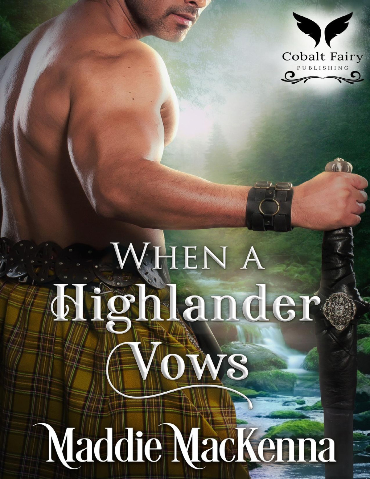 When A Highlander Vows A Scottish Medieval Historical Romance Maddie Mackenna