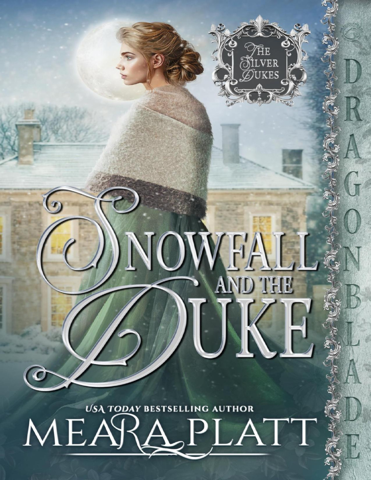 Snowfall And The Duke A Regency Historical Romance The Silver Dukes Book 4 Meara Platt
